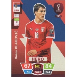 243 - Hero - Dušan Vlahovic - Serbia